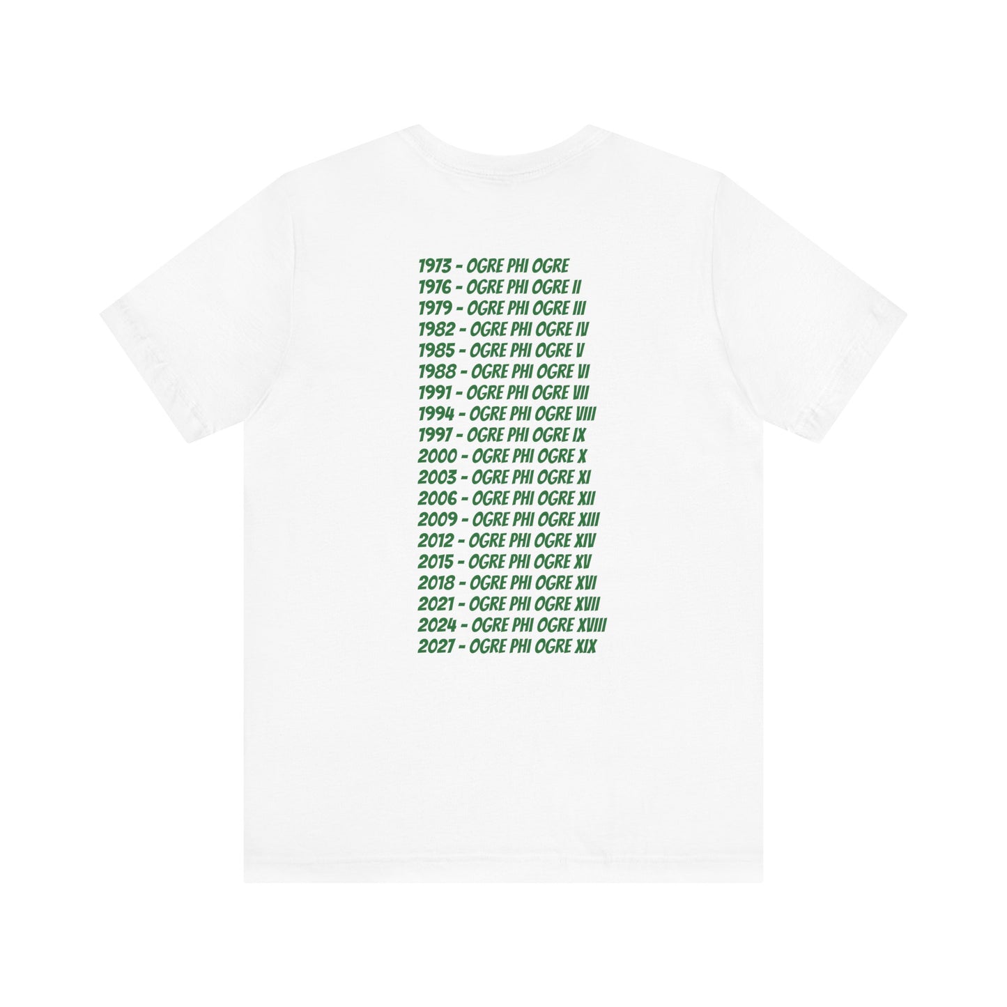 Ogre Phi Ogre All Class Unisex TShirt